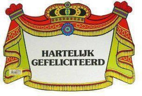 Kroonschild Hartelijk Gefeliciteerd